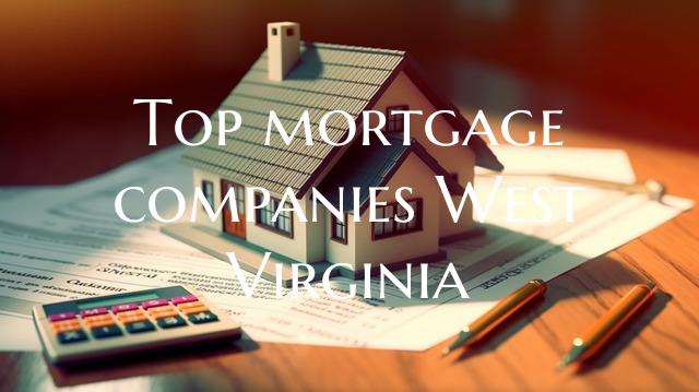 Top mortgage companies West ...