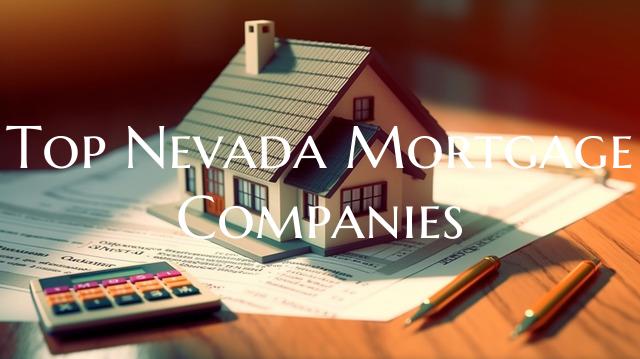 Top Nevada Mortgage Companies